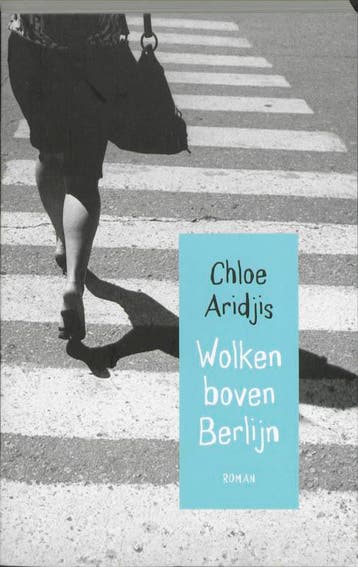Wolken boven Berlijn - Cloe Aridjis 9789020422122, Verzenden, Gelezen, Cloe Aridjis