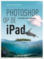 Photoshop Op De Ipad | Rob Winter | Nieuw, Ophalen of Verzenden, Nieuw, Rob Winter