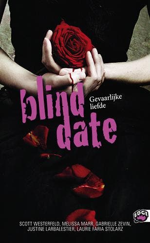 Gevaarlijke liefde / Blind date - Laurie Faria Stolarz, Verzenden, Zo goed als nieuw, Laurie Faria Stolarz
