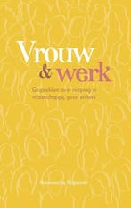 Vrouw en werk 9789088973017 Roosmarijn Reijnoudt, Verzenden, Zo goed als nieuw, Roosmarijn Reijnoudt
