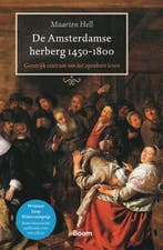 De Amsterdamse Herberg 1450-1800 | Maarten Hell | Nieuw, Ophalen of Verzenden, Nieuw, Maarten Hell