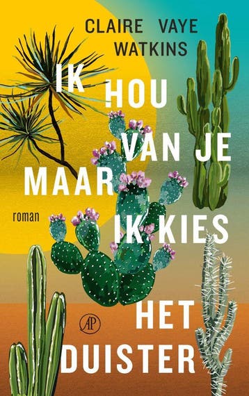 Ik hou van je maar ik kies het duister (Goed), Verzenden, Nieuw, Claire Vaye Watkins