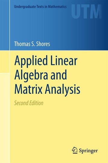 Applied Linear Algebra and Matrix Analysis - Thomas S., Verzenden, Gelezen, Thomas S. Shores