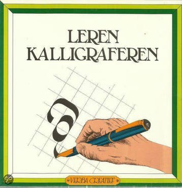LEREN KALLIGRAFEREN - Witte 9789072540706, Verzenden, Gelezen, Witte