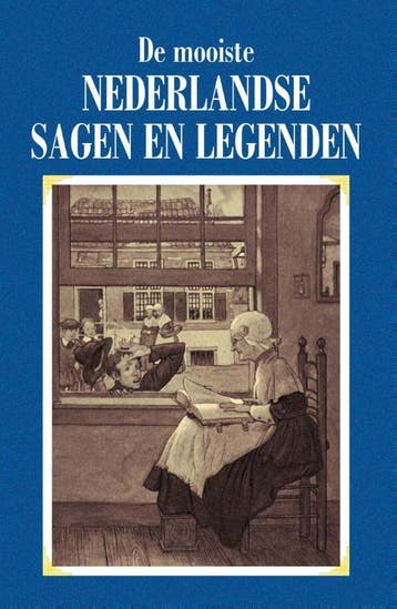 De mooiste Nederlandse sagen en legenden 9789055133697, Verzenden, Zo goed als nieuw
