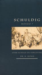 SCHULDIG HOE ZO 9789024266579 KLAAS RUNIA, Verzenden, Zo goed als nieuw, KLAAS RUNIA