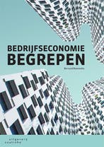 Bedrijfseconomie begrepen 9789046907832, Zo goed als nieuw