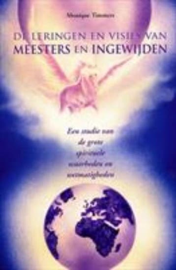 De leringen en visies van meesters en ingewijden - M., Verzenden, Gelezen, M. Timmers