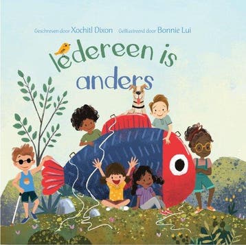Iedereen Is Anders - Xochitl Dixon - Xochitl Dixon, Verzenden, Zo goed als nieuw, Xochitl Dixon