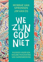 We zijn God niet 9789401481007 Jim van Os, Boeken, Verzenden, Zo goed als nieuw, Jim van Os