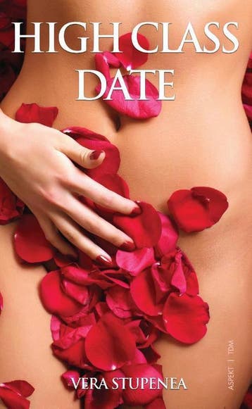 High class date - Vera Stupenea 9789463387156, Verzenden, Zo goed als nieuw, Vera Stupenea