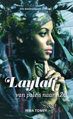 LAYLAH, van paleis naar AZC 9789464370607 Irma Torney, Verzenden, Zo goed als nieuw, Irma Torney