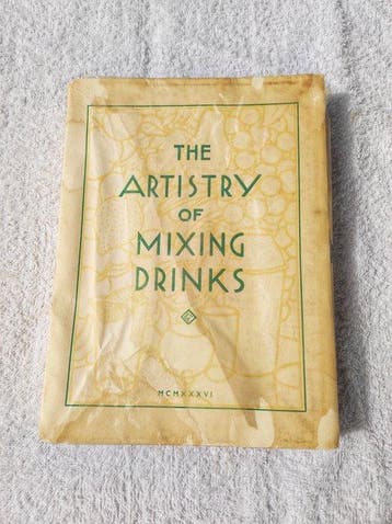 Frank Meier - The Artistry of Mixing Drinks - 1936