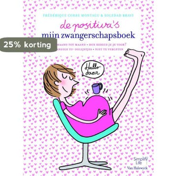 Mijn zwangerschapsboek / De positivas - Frederique C., Verzenden, Gelezen, Frederique C. Montagu