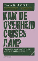 Kan de overheid de crisis aan? (9789044648522), Verzenden, Nieuw