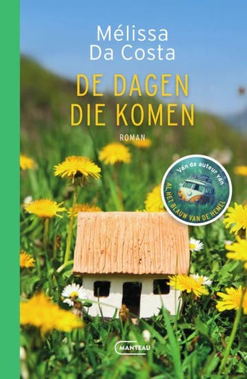 De Dagen Die Komen | Mélissa Da Costa | Nieuw, Ophalen of Verzenden, Nieuw, Mélissa Da Costa