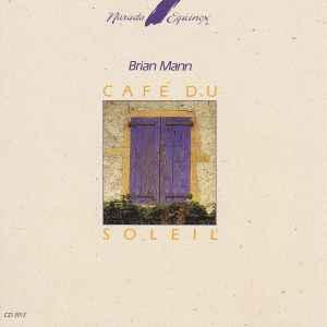 cd - Brian Mann - CafÃ© Du Soleil, Verzenden, Zo goed als nieuw