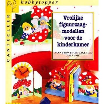 Vrolijke figuurzaagmodellen voor de kinderkamer / Cantecleer, Boeken, Hobby en Vrije tijd, Verzenden, Gelezen, J. Bonthuis-Jager