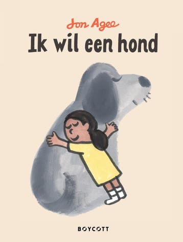 Ik wil een hond - Jon Agee 9789492986856, Verzenden, Gelezen, Jon Agee