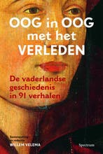 Oog in oog met het verleden 9789027497697, Boeken, Verzenden, Gelezen