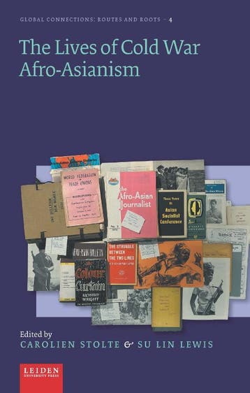 The Lives Of Cold War Afro-Asianism |  | Nieuw, Ophalen of Verzenden, Nieuw