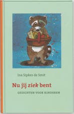 Nu jij ziek bent 9789025956769 Ina Sipkes de Smit, Verzenden, Zo goed als nieuw, Ina Sipkes de Smit