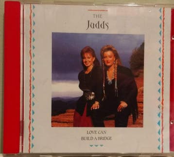 cd - The Judds - Love Can Build A Bridge, Verzenden, Zo goed als nieuw
