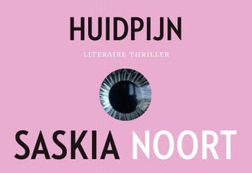 Huidpijn / Dwarsligger / 407 - Saskia Noort 9789049805081, Verzenden, Gelezen, Saskia Noort