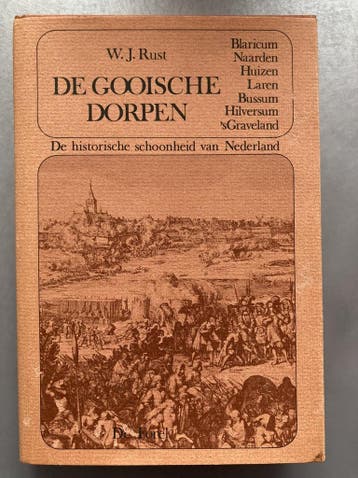 Gooische dorpen - Rust 9789061033219, Boeken, Verzenden, Zo goed als nieuw, Rust