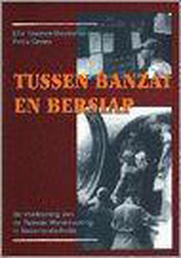 TUSSEN BANZAI EN BERSIAP - E. Touwen-Bouwsma 9789012082518, Verzenden, Gelezen, E. Touwen-Bouwsma