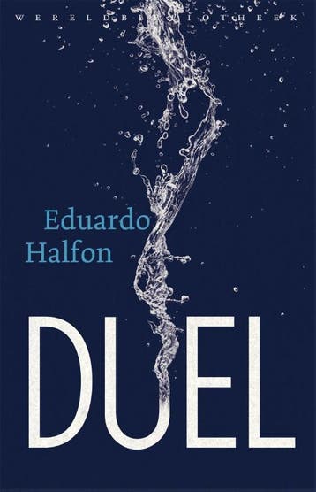 Duel - Eduardo Halfon 9789028427709, Verzenden, Zo goed als nieuw, Eduardo Halfon