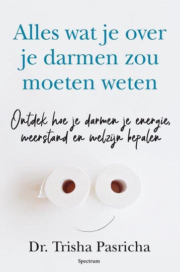 9789000398553 Alles wat je over je darmen zou moeten weten, Verzenden, Nieuw, Trisha Pasricha