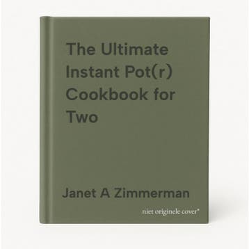The Ultimate Instant Pot(r) Cookbook for Two 9781641523882, Verzenden, Zo goed als nieuw, Janet A Zimmerman