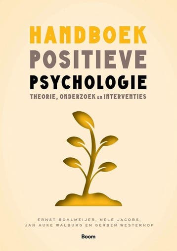 9789024433445 Handboek positieve psychologie | Tweedehands, Boeken, Verzenden, Zo goed als nieuw, Ernst Bohlmeijer