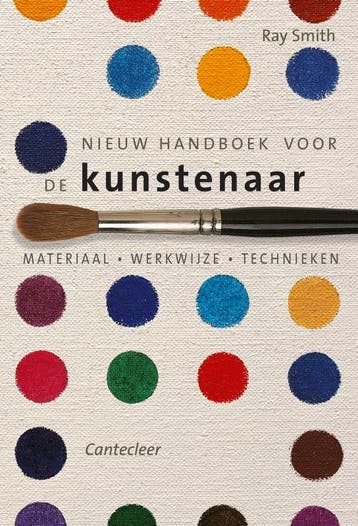 Handboek voor de kunstenaar - Ray Smith 9789021334721, Verzenden, Gelezen, Ray Smith