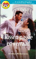 Tussen passie en verraad / Candlelight historische roman /, Boeken, Verzenden, Gelezen, J. Petersen