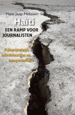 Haïti, een ramp voor journalisten 9789460221255, Verzenden, Gelezen, Hans Jaap Melissen