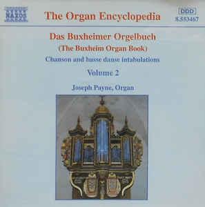 cd - Joseph Payne - Das Buxheimer Orgelbuch = The Buxheim..., Cd's en Dvd's, Cd's | Overige Cd's, Zo goed als nieuw, Verzenden