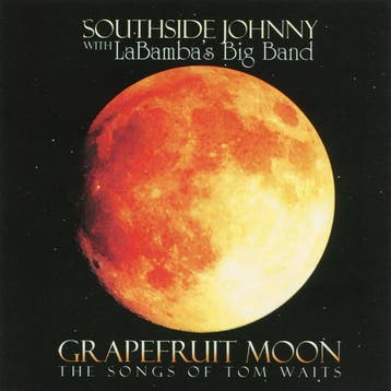 cd - Southside Johnny - Grapefruit Moon: The Songs Of Tom..., Verzenden, Zo goed als nieuw