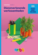 Traject Dienstverlening  - Dienstverlenende, 9789006071030, Verzenden, Zo goed als nieuw, HBO