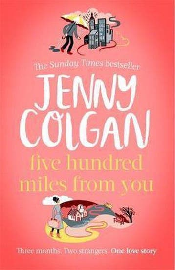 Five Hundred Miles From You - Jenny Colgan 9780751578706, Verzenden, Gelezen, Jenny Colgan