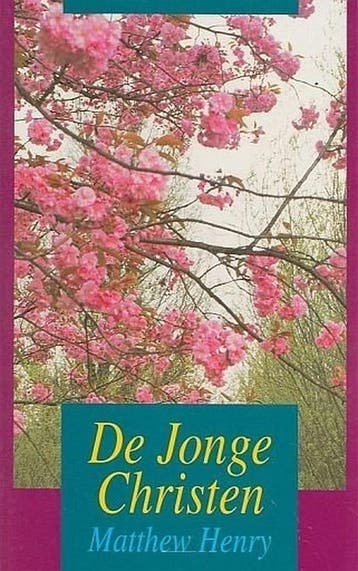 JONGE CHRISTEN, DE - Matthew Henry 9789033602801, Boeken, Verzenden, Gelezen, Matthew Henry