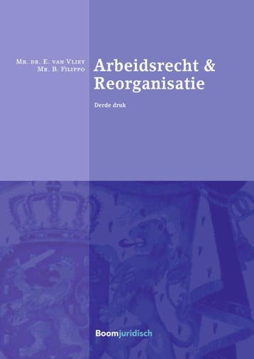 Arbeidsrecht amp Reorganisatie 9789462905047, Verzenden, Zo goed als nieuw