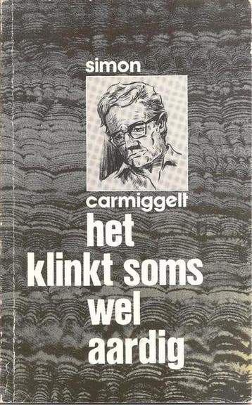 Het klinkt soms wel aardig - Simon Carmiggelt 9789065130075, Verzenden, Gelezen, Simon Carmiggelt