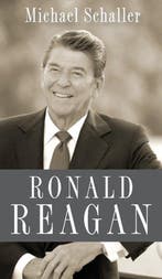 Ronald Reagan 9780199751747 Michael Schaller, Verzenden, Zo goed als nieuw, Michael Schaller