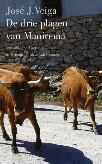 De drie plagen van Manirema - José J. Veiga 9789025307585, Boeken, Verzenden, Gelezen, José J. Veiga