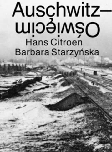 Auschwitz-Oswiecim ; Oswiecim-Auschwitz - Hans Citroen, Boeken, Verzenden, Gelezen, Hans Citroen