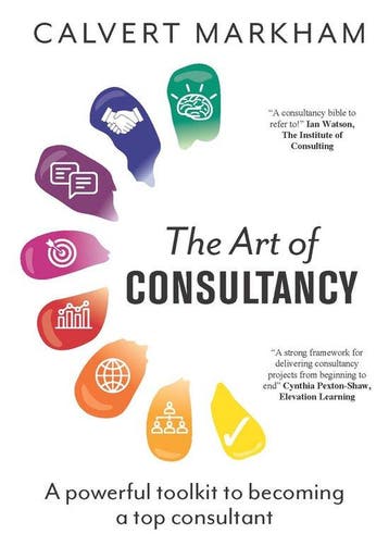 The Art of Consultancy 9781789550818 Calvert Markham, Verzenden, Gelezen, Calvert Markham
