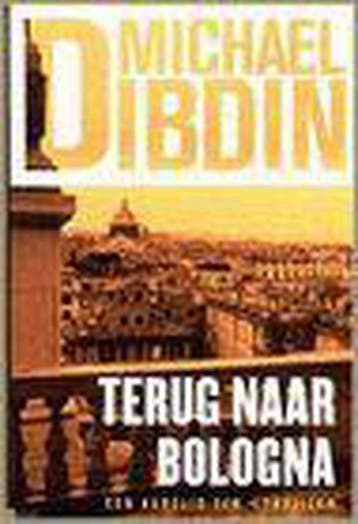 Terug naar Bologna / Een Aurelio Zen-thriller - M. Dibdin, Verzenden, Gelezen, M. Dibdin