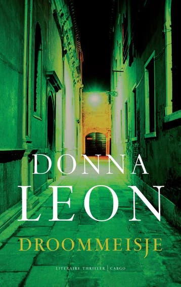 Droommeisje / Commissario Brunetti / 17 - Donna Leon, Verzenden, Zo goed als nieuw, Donna Leon
